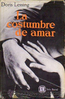 Libros: LA COSTUMBRE DE AMAR. 1&ordf; edici&oacute;n espa&ntilde;ola. - Foto 1