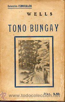 Libros: TONO-BUNGAY. Novela. - Foto 1