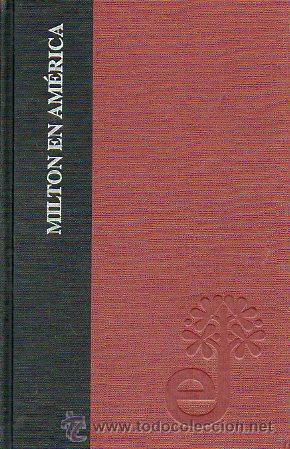 Libros: MILTON EN AM&Eacute;RICA. - Foto 1