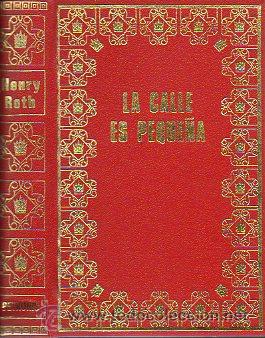Libros: LA CALLE ES PEQUE&Ntilde;A (CALL IT SLEEP). - Foto 1