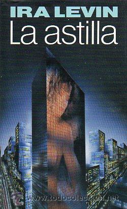 Libros: LA ASTILLA. - Foto 1