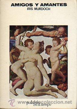 Libros: AMIGOS Y AMANTES. 1&ordf; edici&oacute;n espa&ntilde;ola. - Foto 1