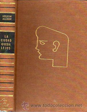 Libros: LA CIUDAD QUEDA LEJOS. - Foto 1