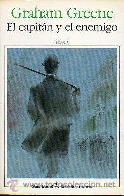 Libros: EL CAPIT&Aacute;N Y EL ENEMIGO. Novela. - Foto 1