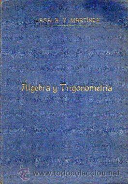 Libros: ELEMENTOS DE MATEM&Aacute;TICAS. &Aacute;lgebra. 10&ordf; edici&oacute;n. ELEMENTOS DE TRIGONOMETR&Iacute;A RECTIL&Iacute;NEA. Trigonometr&iacute;a - Foto 1