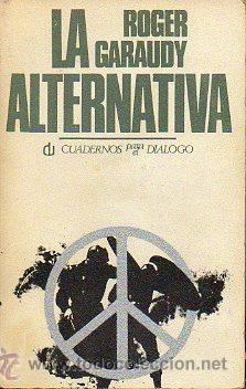 Libros: LA ALTERNATIVA. 1&ordf; ed. espa&ntilde;ola. - Foto 1