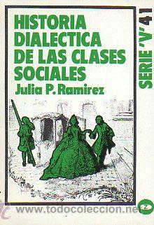 Libros: HISTORIA DIAL&Eacute;CTICA DE LAS CLASES SOCIALES. - Foto 1