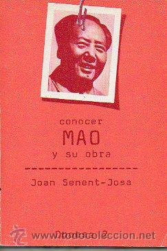 Libros: CONOCER MAO Y SU OBRA. 1&ordf; edici&oacute;n. - Foto 1