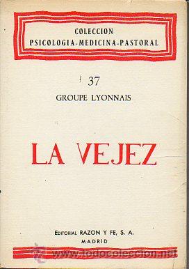 Libros: LA VEJEZ. Problema de hoy. - Foto 1