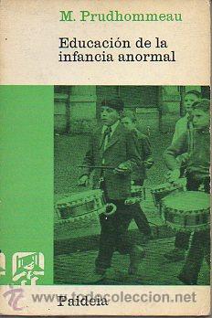 Libros: EDUCACI&Oacute;N DE LA INFANCIA ANORMAL. - Foto 1