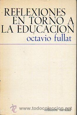 Libros: REFLEXIONES EN TORNO A LA EDUCACI&Oacute;N. - Foto 1