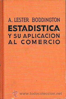 Libros: ESTAD&Iacute;STICA Y SU APLICACI&Oacute;N AL COMERCIO. 1&ordf; ed. reimpr. - Foto 1
