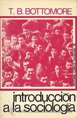 Libros: INTRODUCCI&Oacute;N A LA SOCIOLOG&Iacute;A. Pr&oacute;l. Esteban Pinilla de las Heras. - Foto 1
