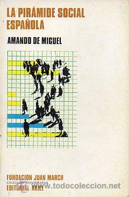 Libros: LA PIR&Aacute;MIDE SOCIAL ESPA&Ntilde;OLA. 1&ordf; edici&oacute;n. - Foto 1