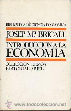 Libros: INTRODUCCI&Oacute;N A LA ECONOM&Iacute;A. Pr&oacute;logo de Josep Lluis Sureda. 3&ordf; ed. - Foto 1