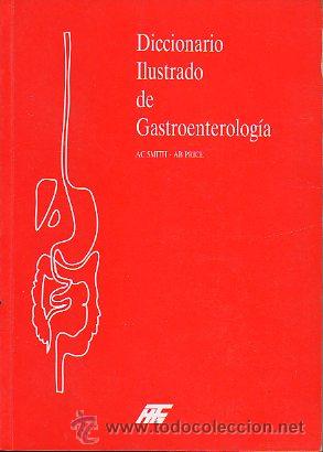 B&uuml;cher: DICCIONARIO ILUSTRADO DE GASTROENTEROLOG&Iacute;A.
