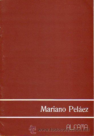 Libros: MARIANO PEL&Aacute;EZ. - Foto 1