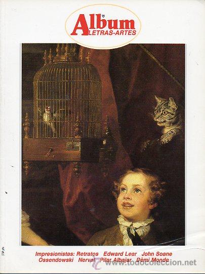 Libros: &Aacute;LBUM. LETRAS-ARTES. N&ordm; 32. EDWARD LEAR. OSSENDOWSKI. NERVAL. JOHN SOANE. - Foto 1