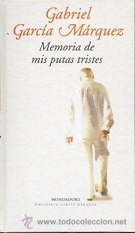 Libros: MEMORIA DE MIS PUTAS TRISTES. - Foto 1