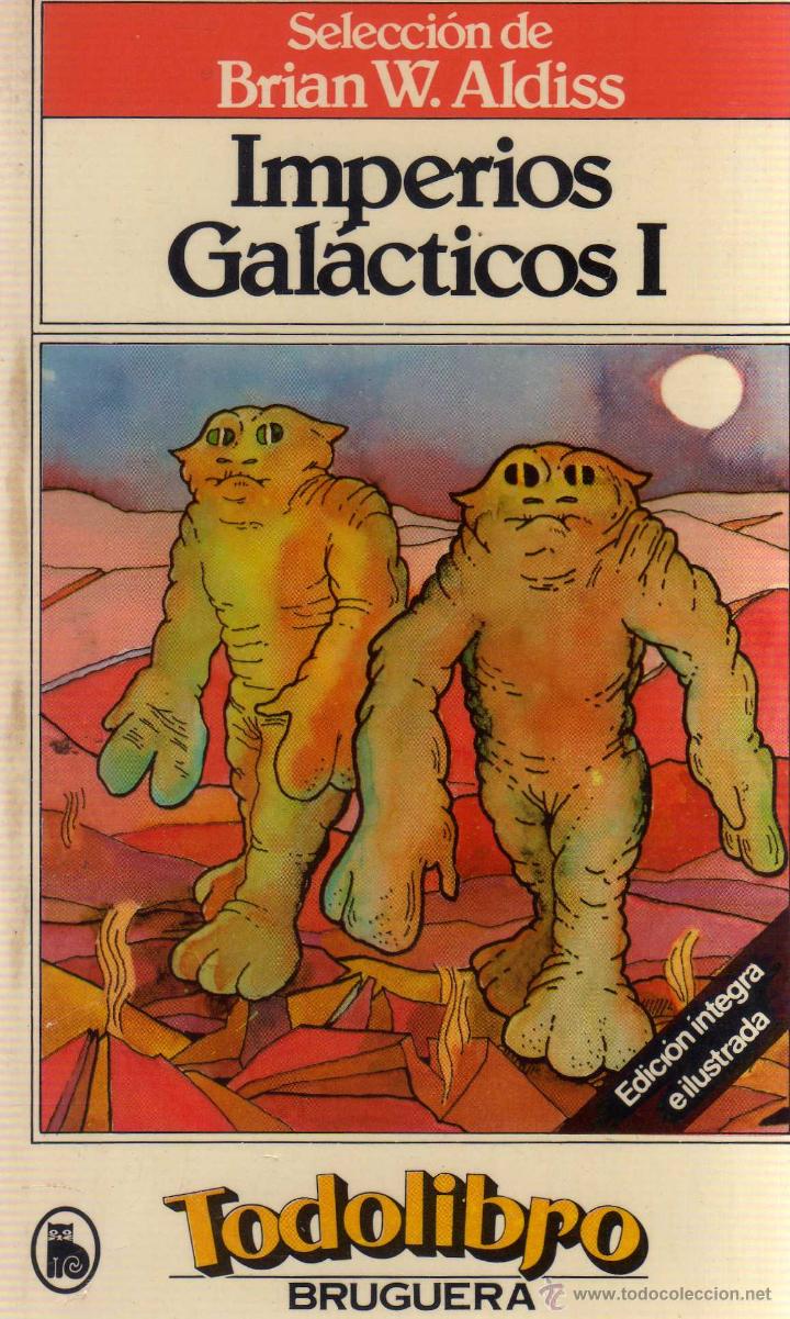 Libros: IMPERIOS Y GALACTICOS I - BRIAN W. ALDISS - TODOLIBRO - CJ211 - Foto 1