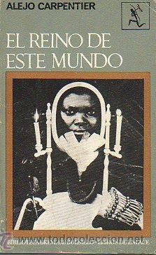 Libros: EL REINO DE ESTE MUNDO. 4&ordf; ed. - Foto 1
