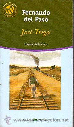Libros: JOS&Eacute; TRIGO. Pr&oacute;l. F&eacute;lix Romeo. - Foto 1