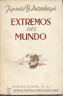 Libros: EXTREMOS DEL MUNDO. Con un ep&iacute;logo en el coraz&oacute;n de Buenos Aires. - Foto 1