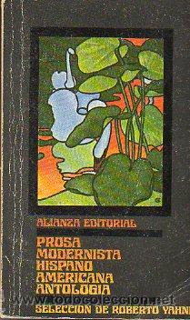 Libros: PROSA MODERNISTA HISPANOAMERICANA. Selecci&oacute;n, pr&oacute;logo y notas de... - Foto 1