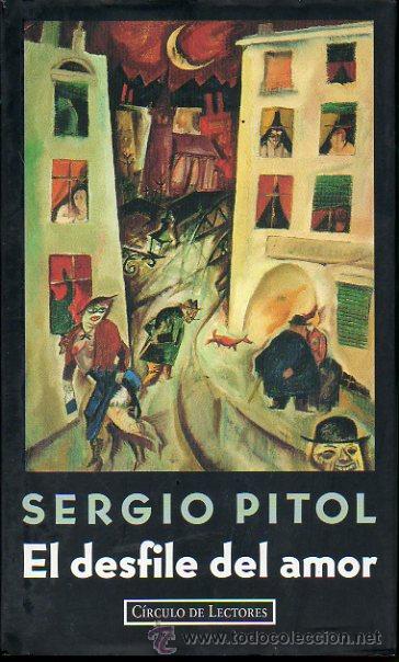 Libros: EL DESFILE DEL AMOR. Pr&oacute;logo especial del autor. - Foto 1