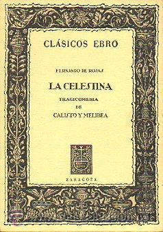 Libros: LA CELESTINA. Trgaicomedia de Calisto y Melibea. - Foto 1