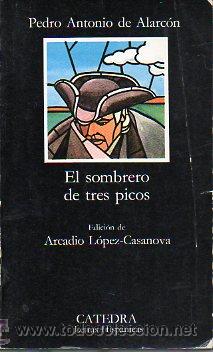 Libros: EL SOMBRERO DE TRES PICOS. Edic. de Arcadio L&oacute;pez-Casanova. - Foto 1