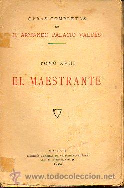 Libros: OBRAS COMPLETAS. Tomo XVIII. EL MAESTRANTE. - Foto 1