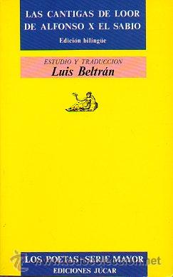 Libros: LAS CANTIGAS DE LOOR DE ALFONSO X EL SABIO. Edici&oacute;n biling&uuml;e. - Foto 1