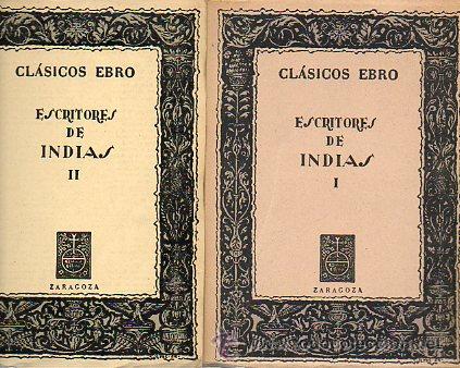 Libros: ESCRITORES DE INDIAS. 2 tomos. 3&ordf; y 4&ordf; eds. - Foto 1