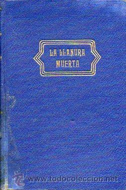 Libros: LA LLANURA MUERTA. Novela. - Foto 1