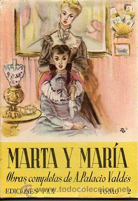 Libros: OBRAS COMPLETAS. Tomo 2. MARTA Y MAR&Iacute;A. Edici&oacute;n Definitiva. - Foto 1