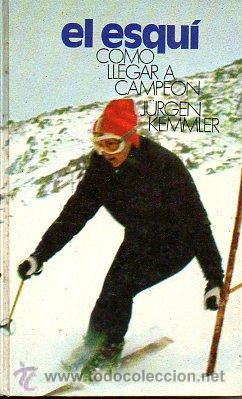 Libros: EL ESQU&Iacute;. C&oacute;mo llegar a campe&oacute;n. - Foto 1