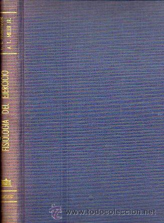Libros: FISIOLOG&Iacute;A DEL EJERCICIO. Pr&oacute;l. de Bernardo Houssay. - Foto 1