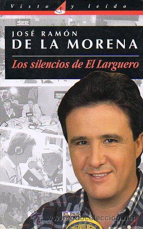 Libros: LOS SILENCIOS DE EL LARGUERO. 2&ordf; ed. - Foto 1