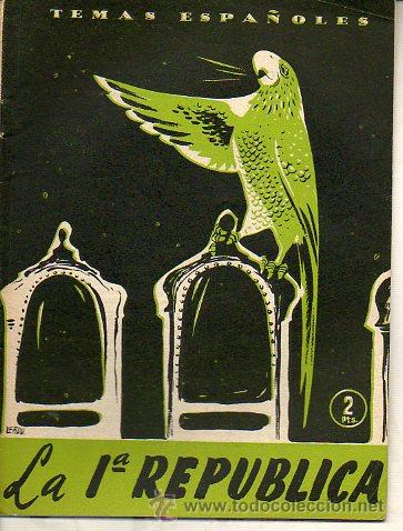 Libros: LA PRIMERA REP&Uacute;BLICA. - Foto 1