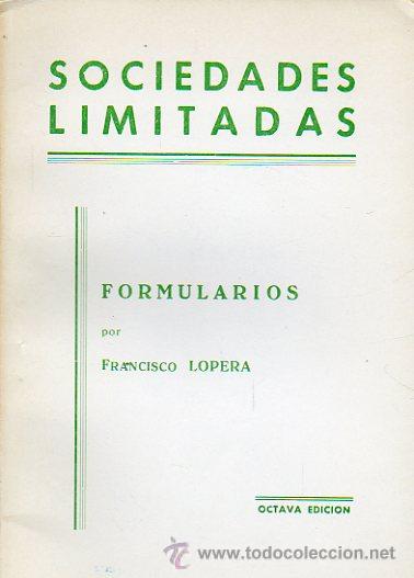 Libros: SOCIEDADES LIMITADAS. Formularios por... 8&ordf; ed. - Foto 1