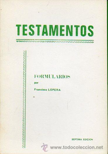 Libros: TESTAMENTOS. Formularios, por... 7&ordf; ed. - Foto 1