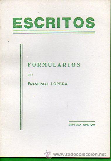 Libros: ESCRITOS. Formularios, por... 7&ordf; ed. - Foto 1