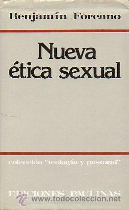 Libros: NUEVA &Eacute;TICA SEXUAL. 3&ordf; edici&oacute;n. - Foto 1