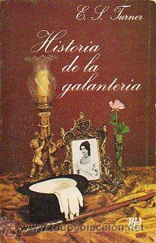 Libros: HISTORIA DE LA GALANTER&Iacute;A. - Foto 1