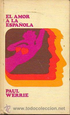Libros: EL AMOR A LA ESPA&Ntilde;OLA. - Foto 1
