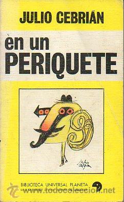 Libros: EN UN PERIQUETE. 1&ordf; edici&oacute;n. - Foto 1