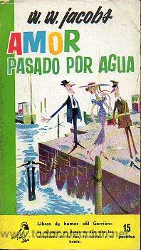 Libros: AMOR PASADO POR AGUA. - Foto 1