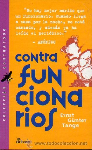 Libros: CONTRA FUNCIONARIOS. - Foto 1