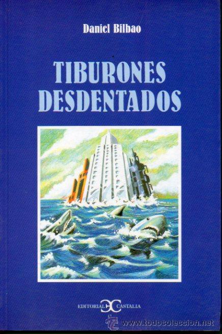 Libros: TIBURONES DESDENTADOS. - Foto 1